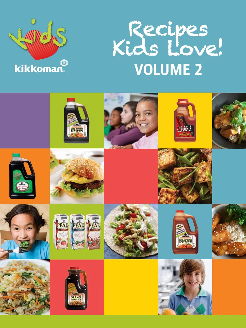 A collage featuring Kikkoman products, prepared dishes, children smiling, and the text "Recipes Kids Love! Volume 2" on a colorful background.