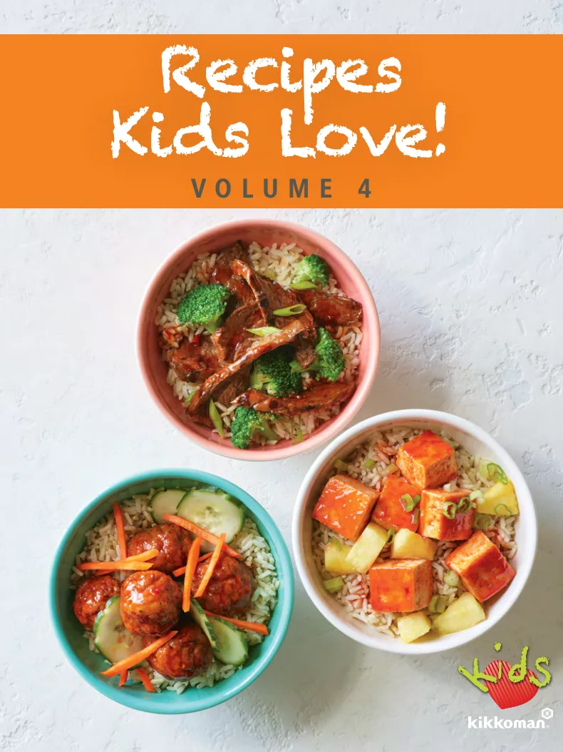 Three bowls of rice topped with different sauced dishes and vegetables are arranged on a light surface. Text at the top reads "Recipes Kids Love! Volume 4.