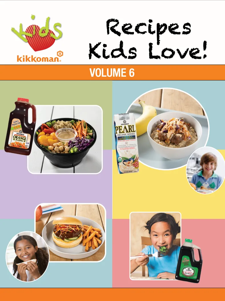 Cover of a Kikkoman "Recipes Kids Love!" booklet, volume 6, showing various kid-friendly dishes and drinks alongside smiling children eating.